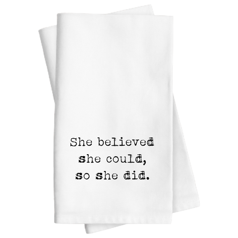 Tea Towel-She Believed She Could